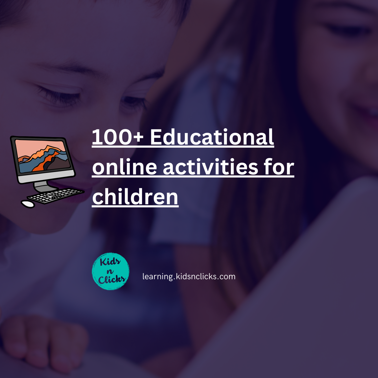 100+ Educational online activities for children Learning