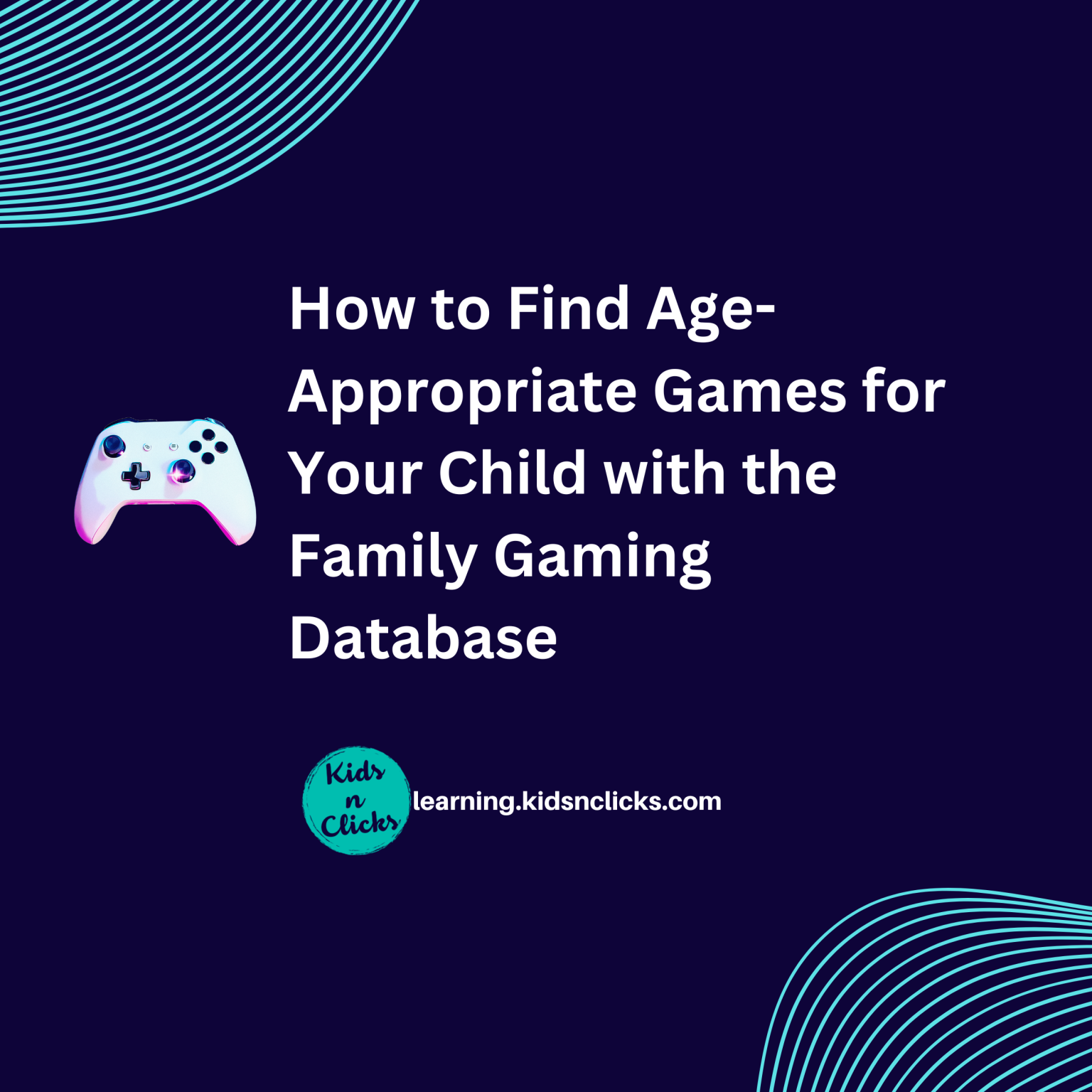 How to Find AgeAppropriate Games for Your Child with the Family Gaming